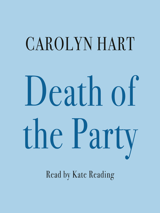 Title details for Death of the Party by Carolyn Hart - Available